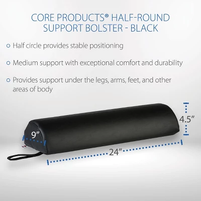 Core Products Half-Round Positioning Bolster 1 Core Products Half-Round Positioning Bolster